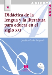 Didáctica de la lengua y la literatura para educar en el siglo XXI