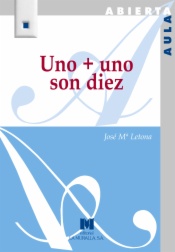 Uno + uno son diez