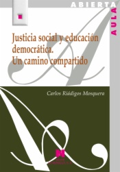 Justicia social y educación democrática. Un camino compartido