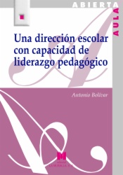 Una dirección escolar con capacidad de liderazgo pedagógico