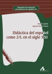 Didáctica del español como 2/L en el siglo XXI