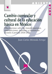 Cambio curricular y cultural en la educación básica en México