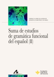 Suma de estudios de gramática funcional del español II