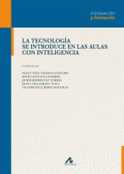 La tecnología se introduce en las aulas con inteligencia