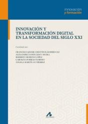 Innovación y transformación digital en la sociedad del siglo XXI