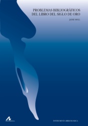 Problemas bibliográficos del libro del Siglo de Oro