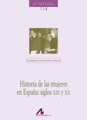 Historia de las mujeres en España: siglos XIX y XX