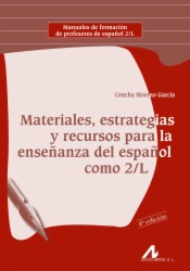 Materiales, estrategias y recursos para la enseñanza del español como 2/L