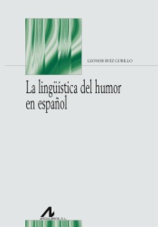 La lingüística del humor en español