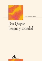 Don Quijote. Lengua y sociedad