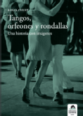 Tangos, orfeones y rondallas