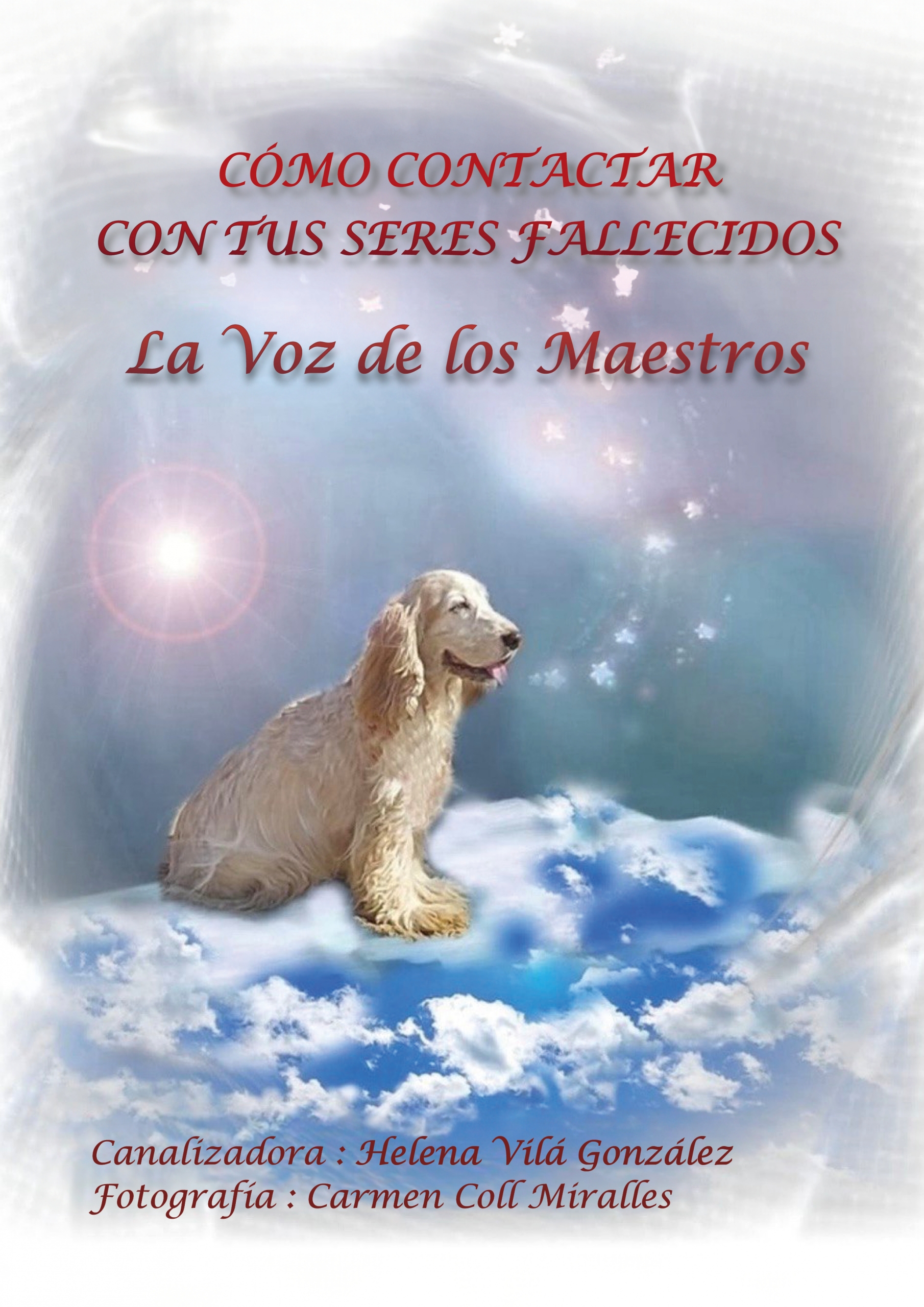 Cómo contactar con tus seres fallecidos